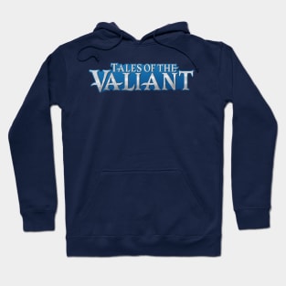 Tales of the Valiant Logo Hoodie